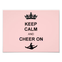 Keep Calm and Cheer on Photographic Print