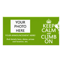 Keep Calm and Climb On (customisable colour) Personalized Photo Card
