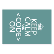 Keep Calm and <Code> On - all colours Business Card Templates