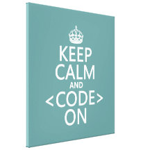 Keep Calm and <Code> On - all colours Canvas Print