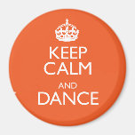 KEEP CALM AND DANCE MAGNETS