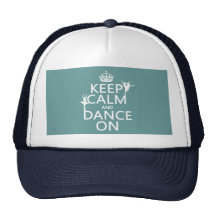 Keep Calm and Dance On (ballet) (all colours) Hat