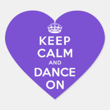 Keep Calm and Dance On Heart Sticker