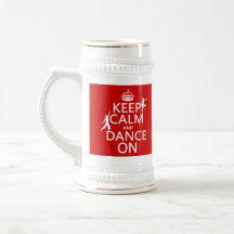 Keep Calm and Dance On (in all colours) Mugs