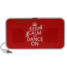 Keep Calm and Dance On (in all colours) Mp3 Speaker