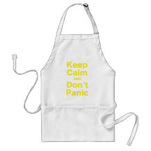 Keep Calm and Dont Panic Aprons