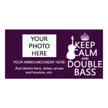 Keep Calm and Double Bass (any background color) Photo Card Template