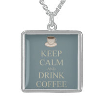 Keep calm and drink coffee necklaces