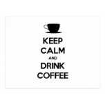 Keep Calm and Drink Coffee Postcards
