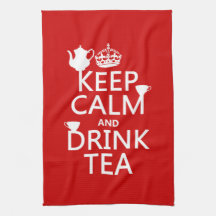 Keep Calm and Drink Tea - All Colours Hand Towels