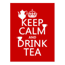 Keep Calm and Drink Tea - All Colours Post Cards
