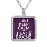 Keep Calm and Eat Brains (zombies) (any colour) Custom Jewelry