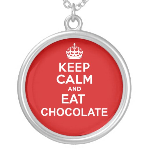 Keep Calm and Eat Chocolat Custom Jewelry