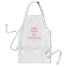 Keep Calm and Eat Chocolate Apron