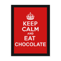 Keep Calm and Eat Chocolate