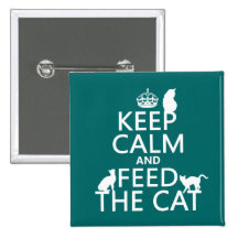 Keep Calm and Feed The Cat Button