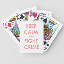 Keep calm and fight crime!