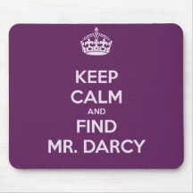 Keep Calm and Find Mr. Darcy Jane Austen Mousepad