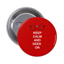 Keep Calm And Geek On Button
