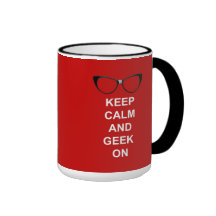 Keep Calm and Geek On Coffee Mug