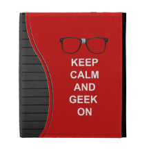 Keep Calm And Geek On iPad Folio Cases