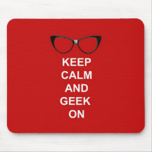 Keep Calm and Geek On Mouse Mat