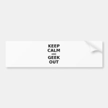 Keep Calm and Geek Out Bumper Stickers