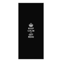 Keep Calm and Get Reiki Customized Rack Card