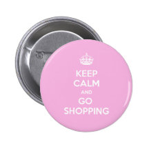 Keep Calm and Go Shopping