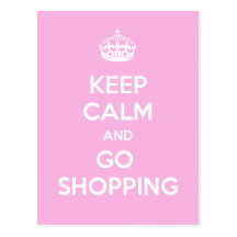 Keep Calm and Go Shopping Post Cards