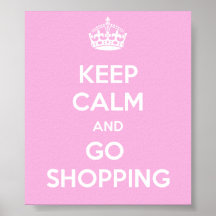Keep Calm and Go Shopping Print