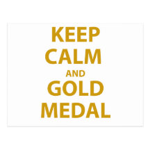 Keep Calm and Gold Medal Post Cards