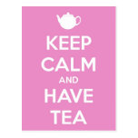 Keep Calm and Have Tea Pink Postcard