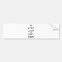 Keep Calm and Hug Mum Bumper Sticker