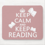 Keep Calm and Keep Reading Mouse Pads