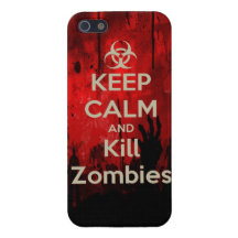 keep calm and kill zombies iPhone 5 cases