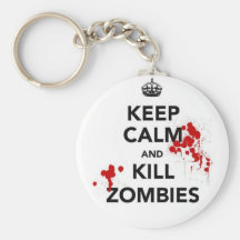 keep calm and kill zombies keychain