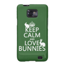 Keep Calm and Love Bunnies - all colours Galaxy S2 Cases