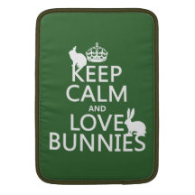 Keep Calm and Love Bunnies - all colours Sleeve For MacBook Air