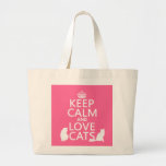 Keep Calm and Love Cats Canvas Bag