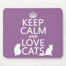 Keep Calm and Love Cats Mousepad