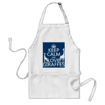 Keep Calm and Love Giraffes - all colours Aprons