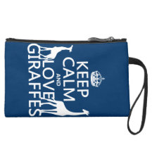 Keep Calm and Love Giraffes - all colours Wristlet Purse