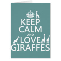 Keep Calm and Love Giraffes (any colour) Cards