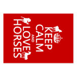 Keep Calm and Love Horses - all colours Business Card