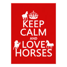 Keep Calm and Love Horses - all colours Personalised Announcement