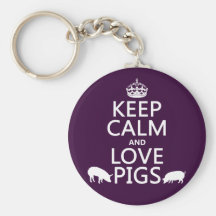 Keep Calm and Love Pigs (all colours) Key Chains