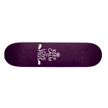 Keep Calm and Love Pigs (all colours) Skate Deck