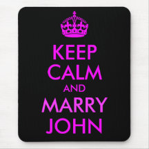 Keep Calm and Marry John Mousepad