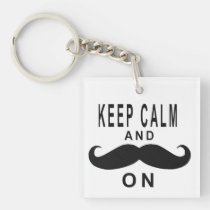 Keep Calm and Moustache On key chains